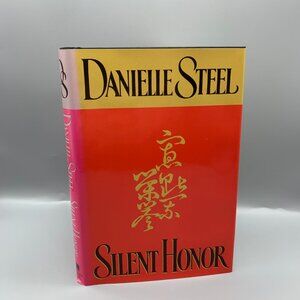 Silent Honor 1996 Hardcover Novel by Danielle Steel
